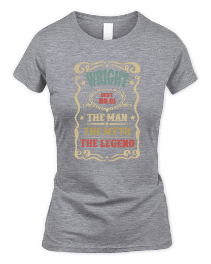 The Man The Myth The Legend Vintage Gold Wine Shirt WRIGHT M1-52 / Women's Standard T-Shirt / sport grey