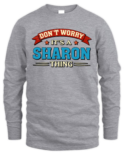 Don't Worry It's a Your Name Thing Funny Retro T-Shirt SHARON M1-57 / Men's Long Sleeved T-Shirt / sport grey