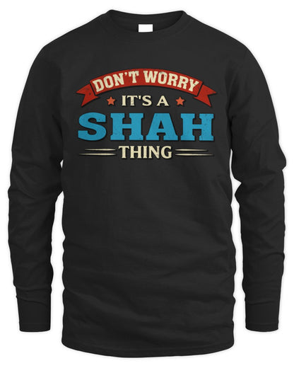 Don't Worry It's a Your Name Thing Funny Retro T-Shirt SHAH M1-57 / Men's Long Sleeved T-Shirt / black