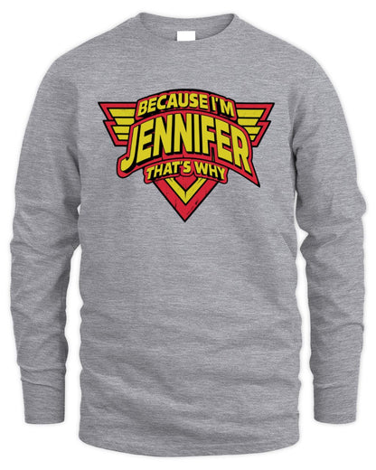 Because I'm Name That's Why Red and Yellow Logo Graphic T-Shirt JENNIFER M1-75 / Men's Long Sleeved T-Shirt / sport grey
