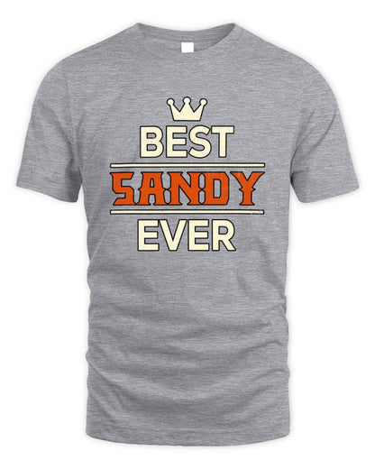 Best Your Name With Crown Shirt SANDY M1-59 / Unisex Standard T-Shirt / sport grey