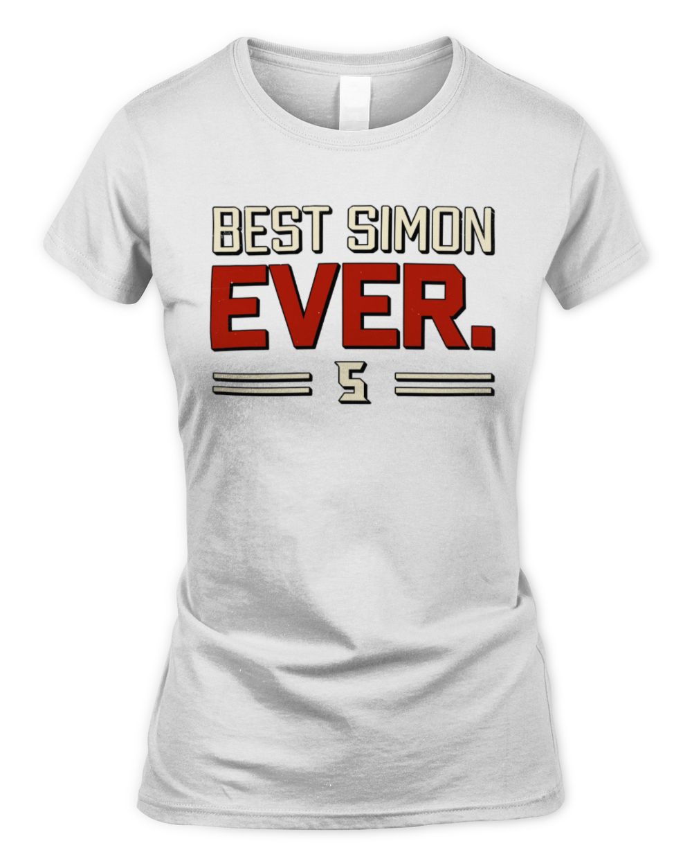 Best Your Name Ever Cool Shirt SIMON M1-58 / Women's Standard T-Shirt / white