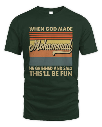 When God Made Your Name He Grinned Vintage T-Shirt MOHAMMAD M1-55 / Unisex Standard T-Shirt / forest green