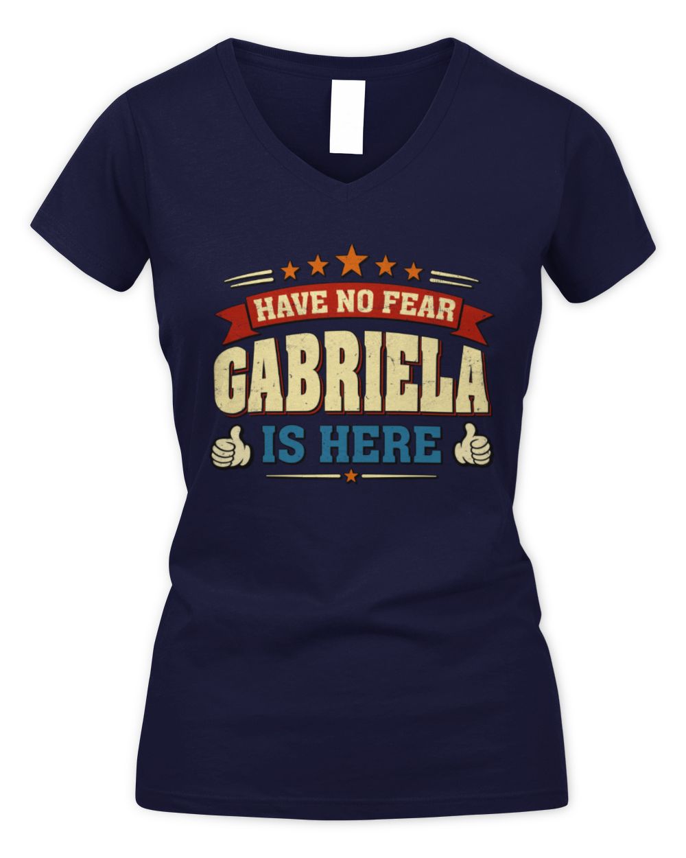 Have No Fear Your Name Is Here Cool Graphic T-Shirt GABRIELA M1-71 / Women's V-Neck T-Shirt / navy