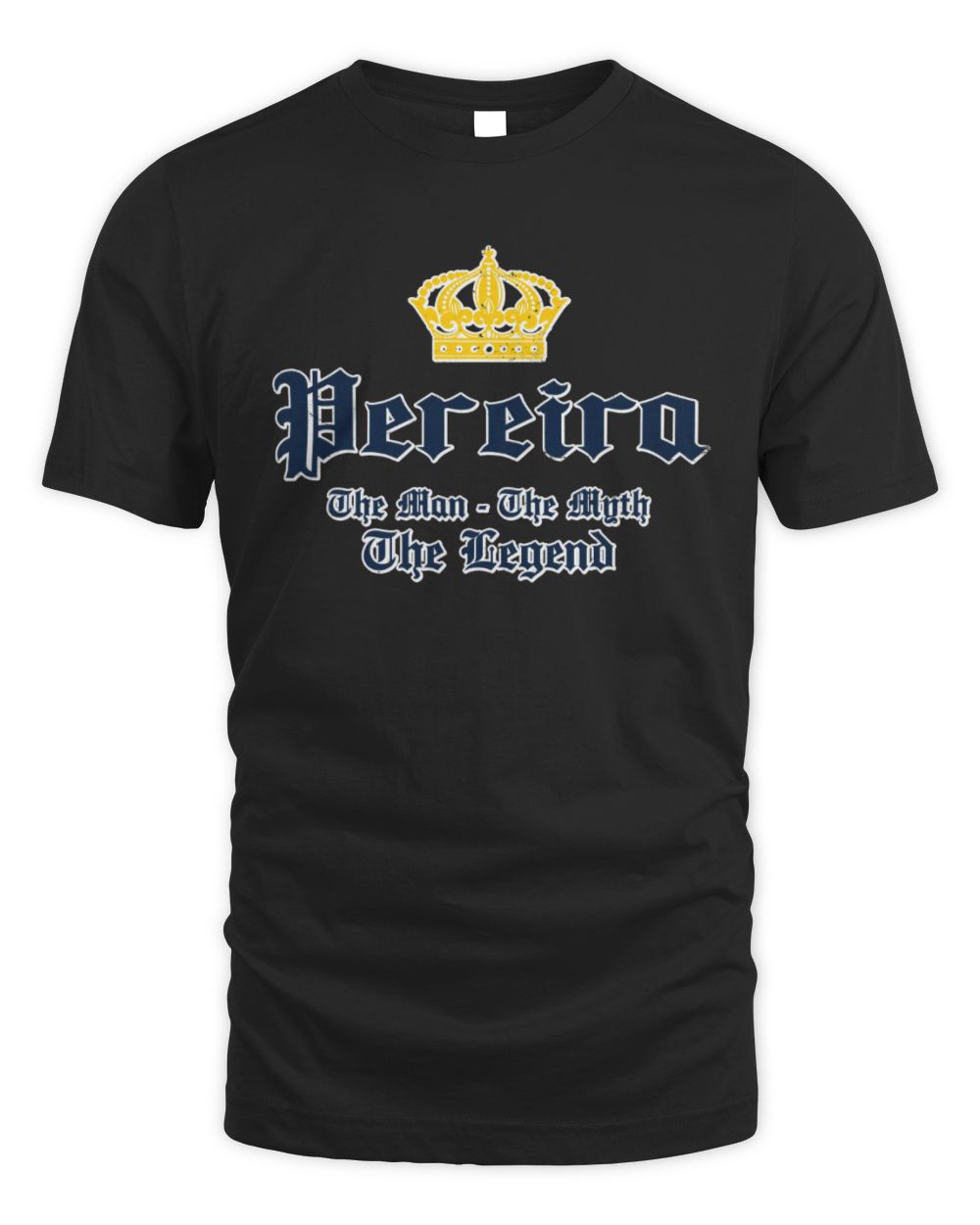 The Man The Myth The Legend Corona Beer T-Shirt PEREIRA M1-S83 / Unisex Standard T-Shirt / black