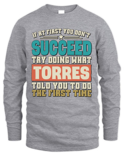 If at First You Don't Succeed Funny Vintage Shirt TORRES M1-53 / Men's Long Sleeved T-Shirt / sport grey