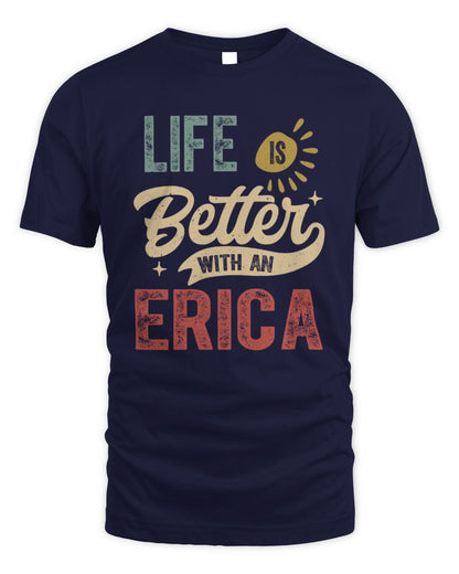Life Is Better With a Name Personalized Retro T-Shirt ERICA-48 / Unisex Standard T-Shirt / navy