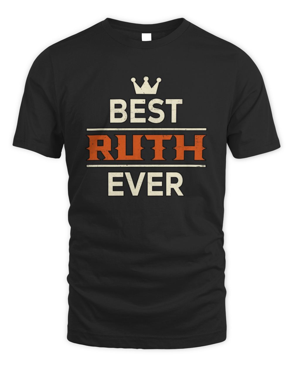 Best Your Name With Crown Shirt RUTH M1-59 / Unisex Standard T-Shirt / black