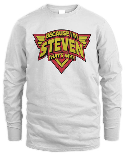 Because I'm Name That's Why Red and Yellow Logo Graphic T-Shirt STEVEN M1-75 / Men's Long Sleeved T-Shirt / white