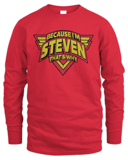 Because I'm Name That's Why Red and Yellow Logo Graphic T-Shirt STEVEN M1-75 / Men's Long Sleeved T-Shirt / red