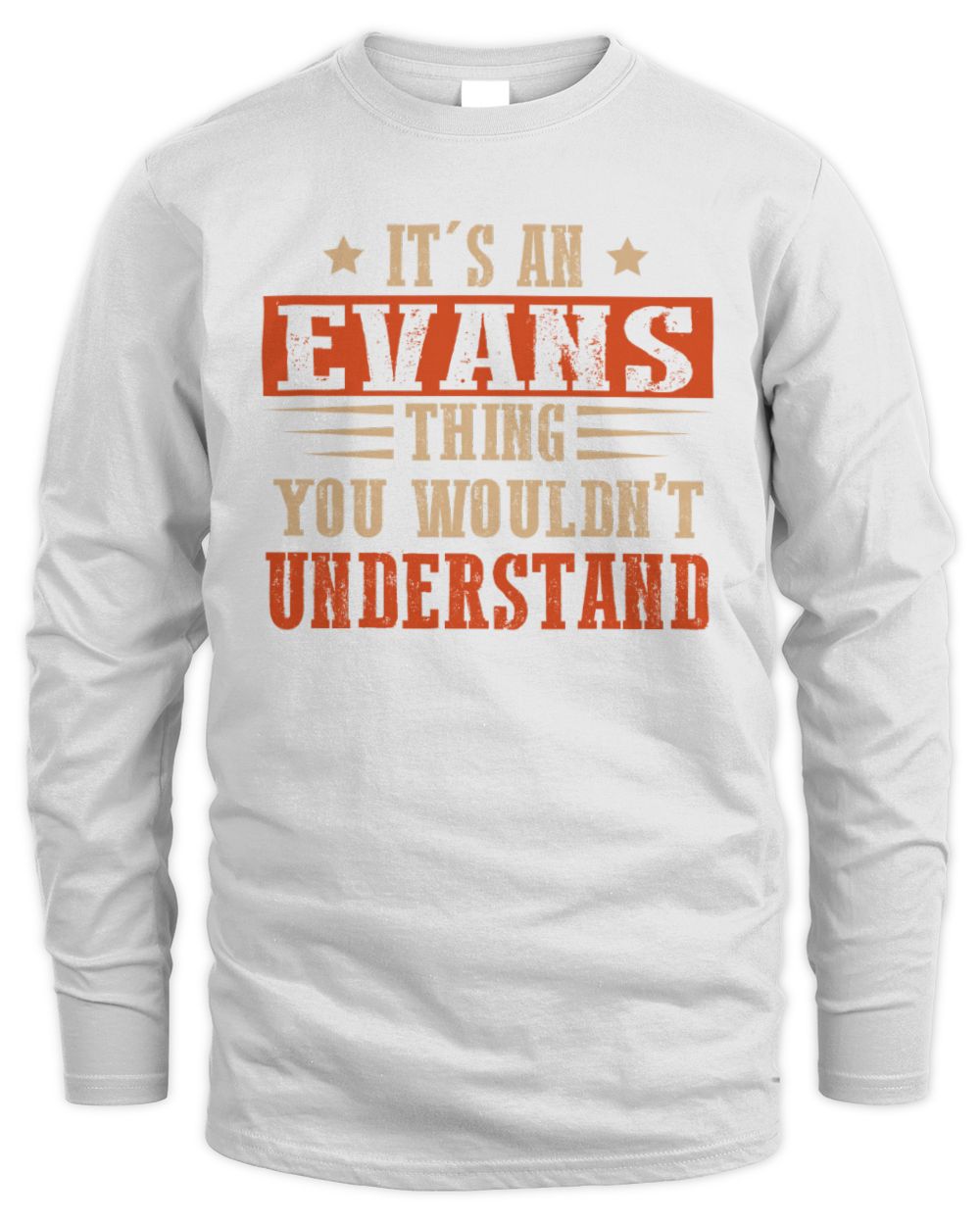 It's a Name Thing Personalized Funny Shirt EVANS M1-51 / Men's Long Sleeved T-Shirt / white
