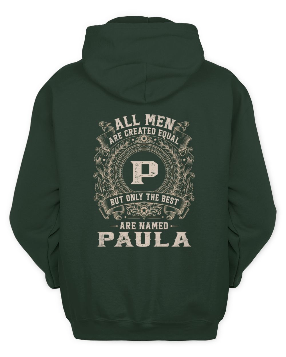 All Men Are Created Equal Cool Logo Shirt PAULA M1-60 / Unisex Hoodie / forest green