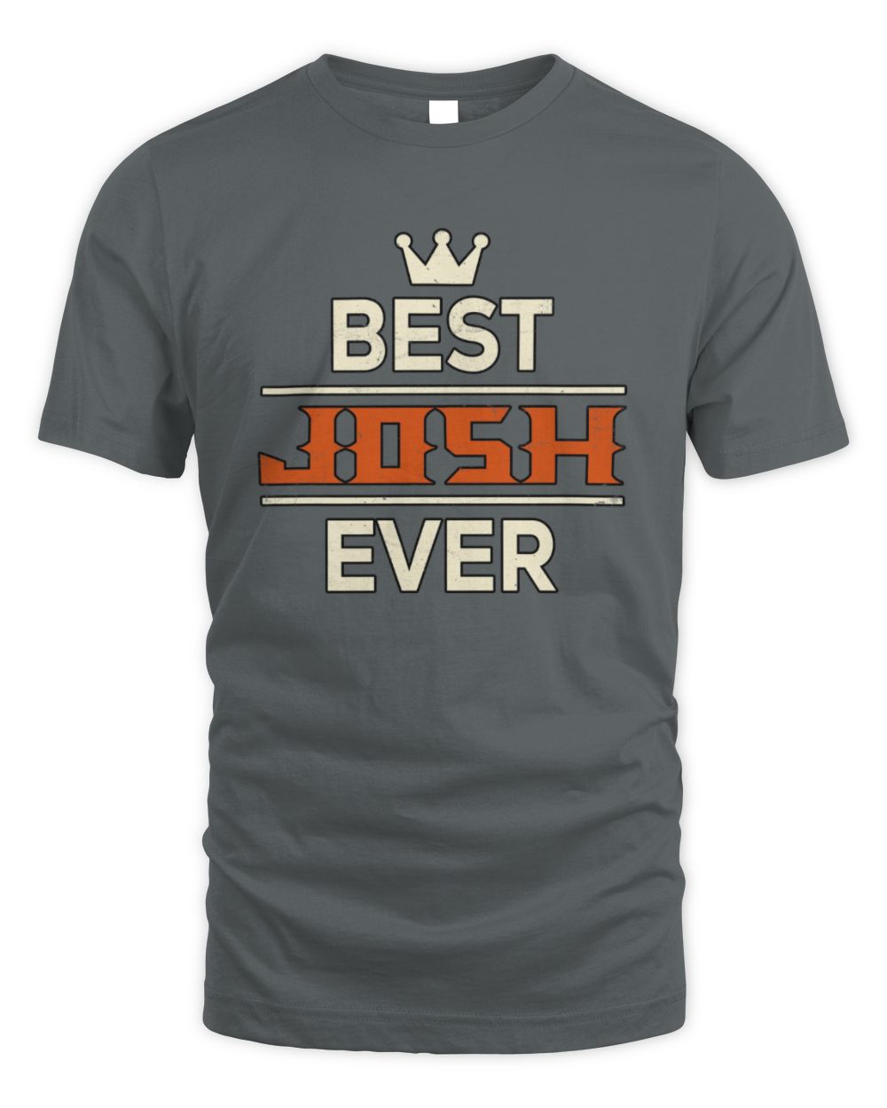 Best Your Name With Crown Shirt JOSH M1-59 / Unisex Standard T-Shirt / charcoal