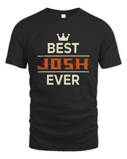 Best Your Name With Crown Shirt JOSH M1-59 / Unisex Standard T-Shirt / black