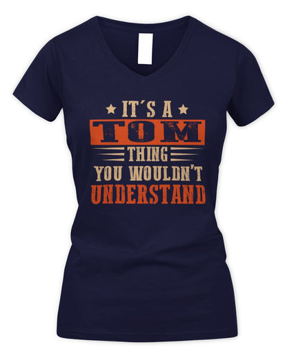 It's a Name Thing Personalized Funny Shirt TOM M1-51 / Women's V-Neck T-Shirt / navy