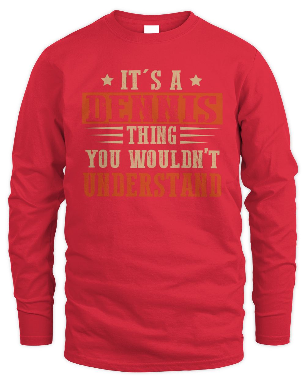 It's a Name Thing Personalized Funny Shirt DENNIS M1-51 / Men's Long Sleeved T-Shirt / red