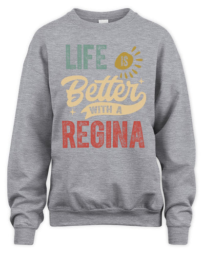 Life Is Better With a Name Personalized Retro T-Shirt REGINA-48 / Unisex Sweatshirt / sport grey