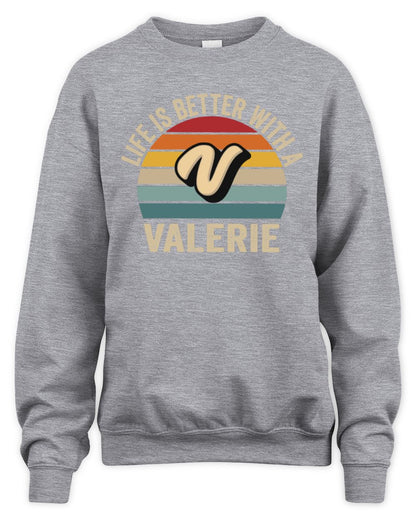 Life Is Better with Name Vintage Sun Shirt VALERIE M1-50 / Unisex Sweatshirt / sport grey