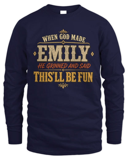 When God Made Your Name Funny Western T-Shirt EMILY M1-81 / Men's Long Sleeved T-Shirt / navy