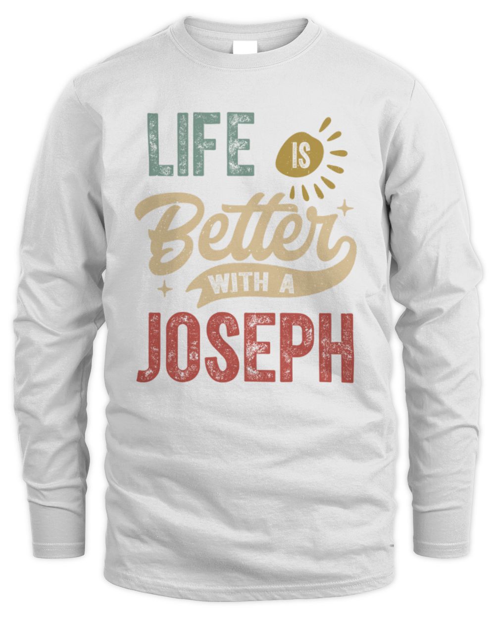 Life Is Better With a Name Personalized Retro T-Shirt JOSEPH-48 / Men's Long Sleeved T-Shirt / white