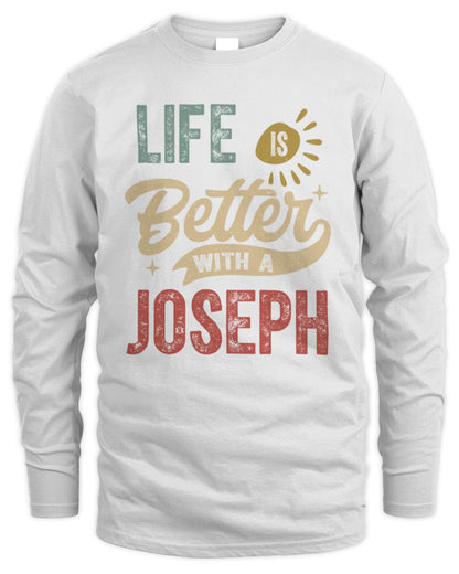 Life Is Better With a Name Personalized Retro T-Shirt JOSEPH-48 / Men's Long Sleeved T-Shirt / white