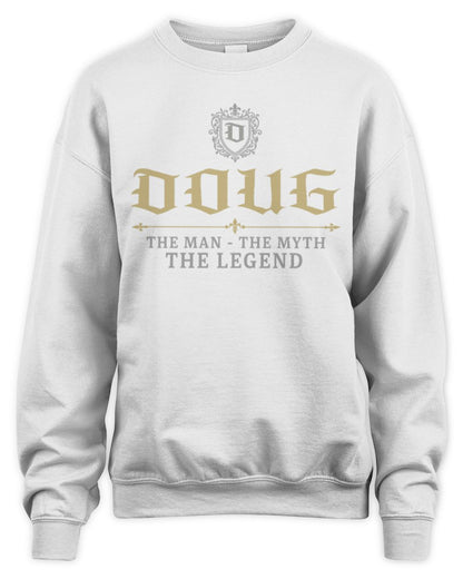 The Man The Myth The Legend Western Shirt DOUG M1-78 / Unisex Sweatshirt / white
