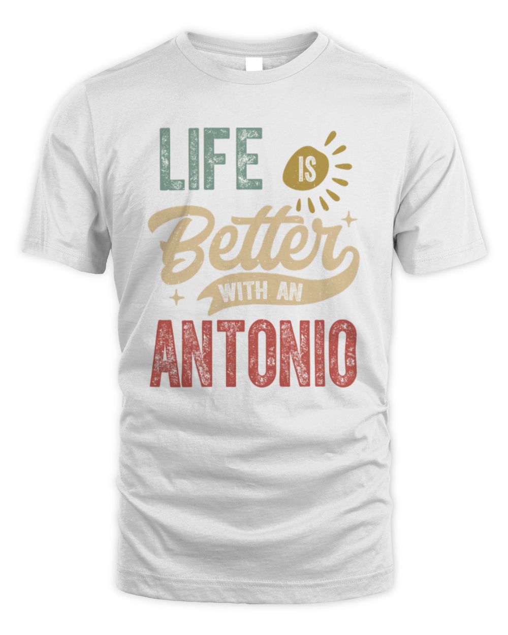 Life Is Better With a Name Personalized Retro T-Shirt ANTONIO-48 / Unisex Standard T-Shirt / white