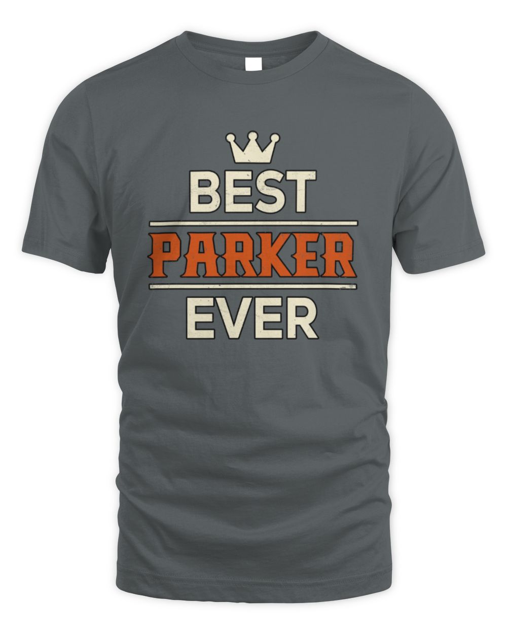 Best Your Name With Crown Shirt PARKER M1-59 / Unisex Standard T-Shirt / charcoal
