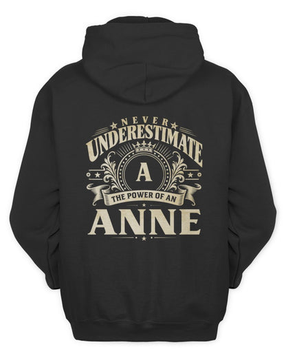 Never Underestimate Your Name Luxury Logo Shirt ANNE M1-63 / Unisex Hoodie / black