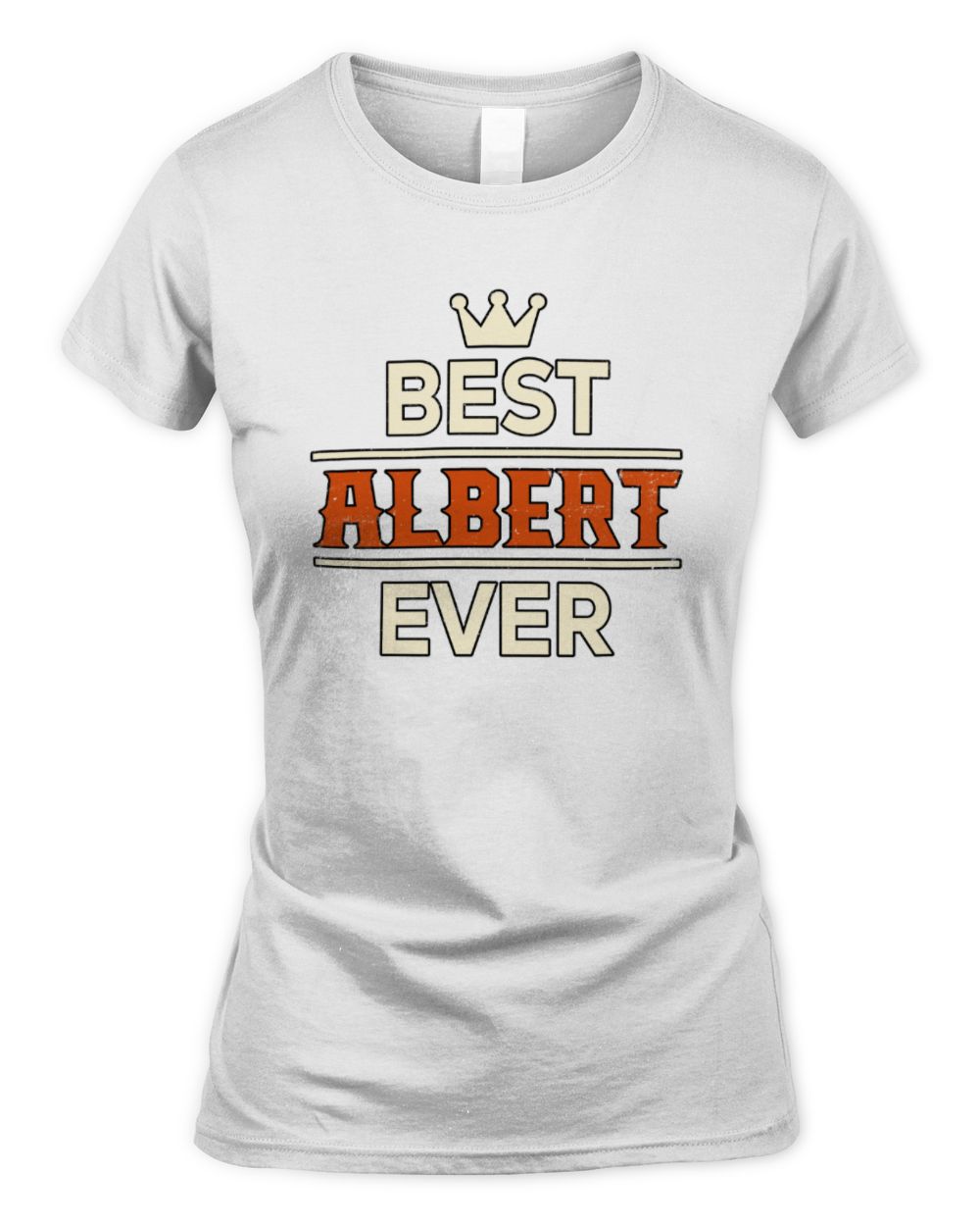 Best Your Name With Crown Shirt ALBERT M1-59 / Women's Standard T-Shirt / white