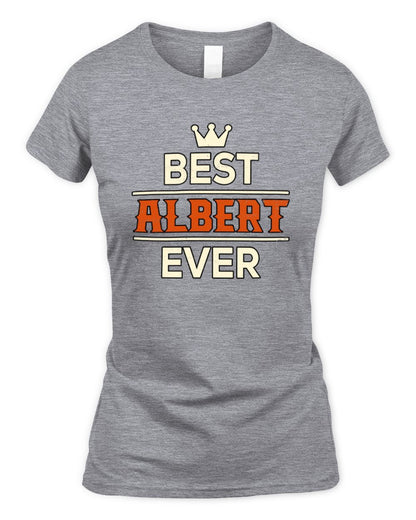 Best Your Name With Crown Shirt ALBERT M1-59 / Women's Standard T-Shirt / sport grey
