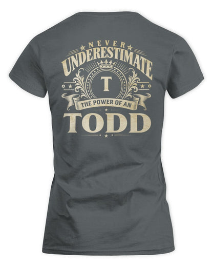Never Underestimate Your Name Luxury Logo Shirt TODD M1-63 / Women's Standard T-Shirt / charcoal