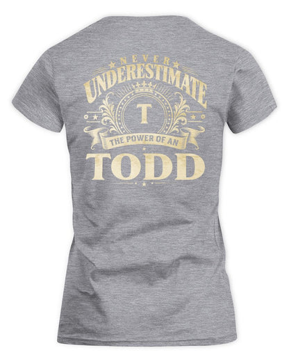 Never Underestimate Your Name Luxury Logo Shirt TODD M1-63 / Women's Standard T-Shirt / sport grey