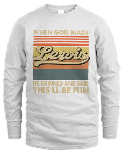 When God Made Your Name He Grinned Vintage T-Shirt LEWIS M1-55 / Men's Long Sleeved T-Shirt / white
