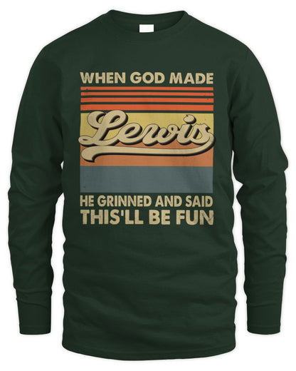 When God Made Your Name He Grinned Vintage T-Shirt LEWIS M1-55 / Men's Long Sleeved T-Shirt / forest green