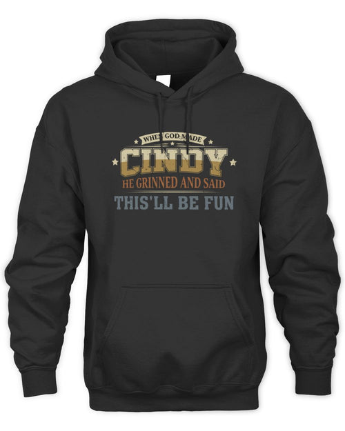 When God Made Your Name Funny Heritage T-Shirt CINDY M1-80 / Unisex Hoodie / black