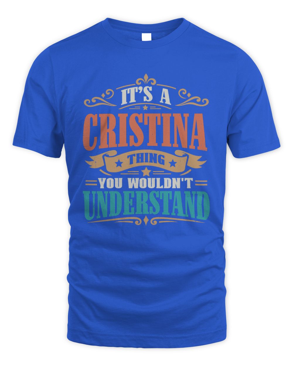 It’s a Name Thing Personalized Retro T-Shirt CRISTINA M1-47 / Unisex Standard T-Shirt / royal