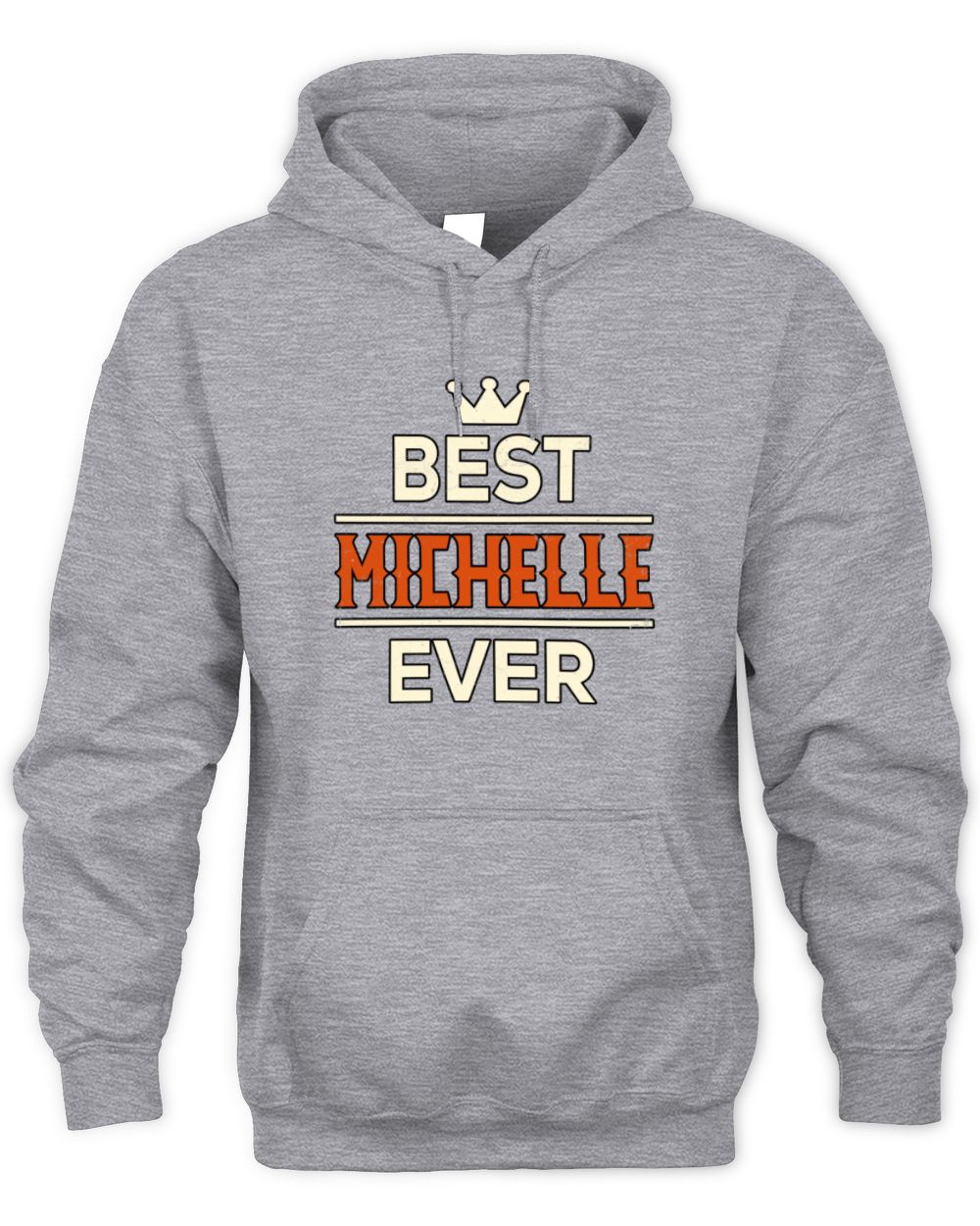 Best Your Name With Crown Shirt MICHELLE M1-59 / Unisex Hoodie / sport grey