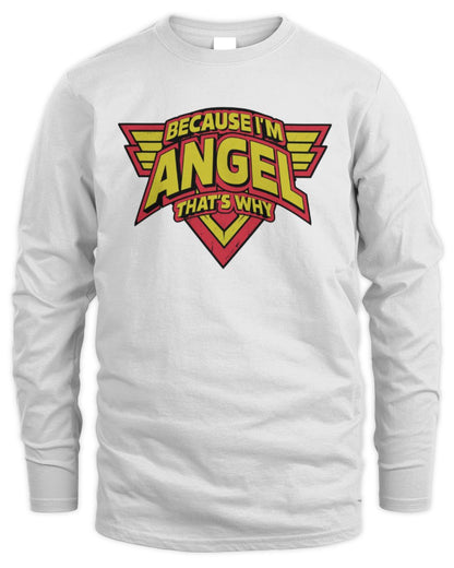 Because I'm Name That's Why Red and Yellow Logo Graphic T-Shirt ANGEL M1-75 / Men's Long Sleeved T-Shirt / white