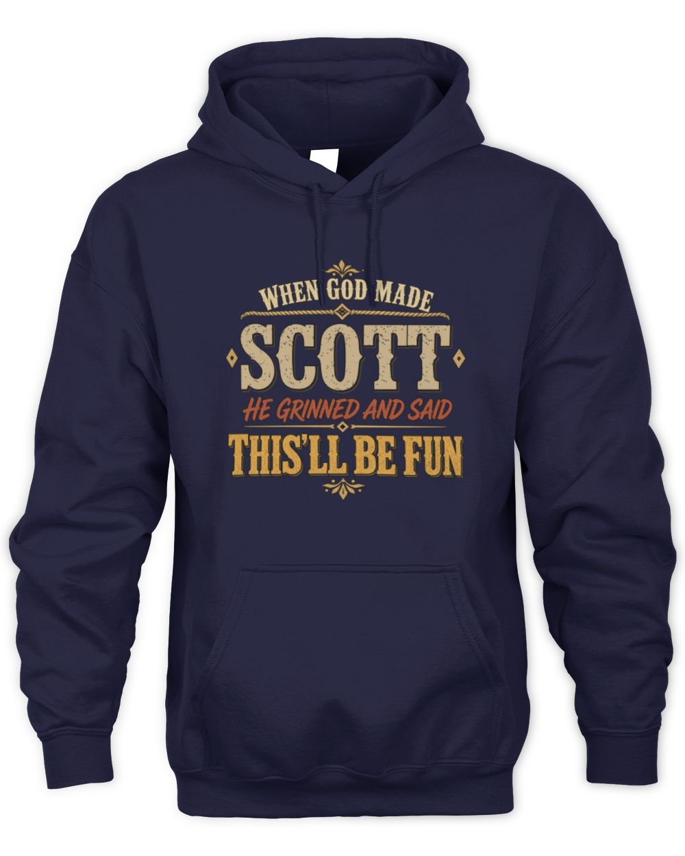 When God Made Your Name Funny Western T-Shirt SCOTT M1-81 / Unisex Hoodie / navy