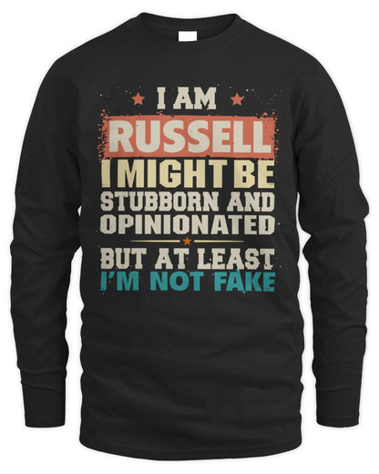 I Am Name I Might Be Stubborn and Opinionated Graphic T-Shirt RUSSELL M1-72 / Men's Long Sleeved T-Shirt / black