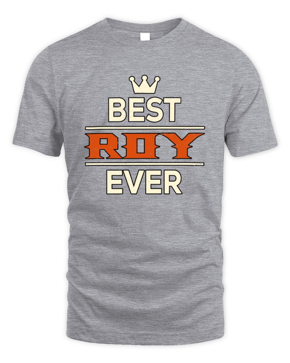 Best Your Name With Crown Shirt ROY M1-59 / Unisex Standard T-Shirt / sport grey
