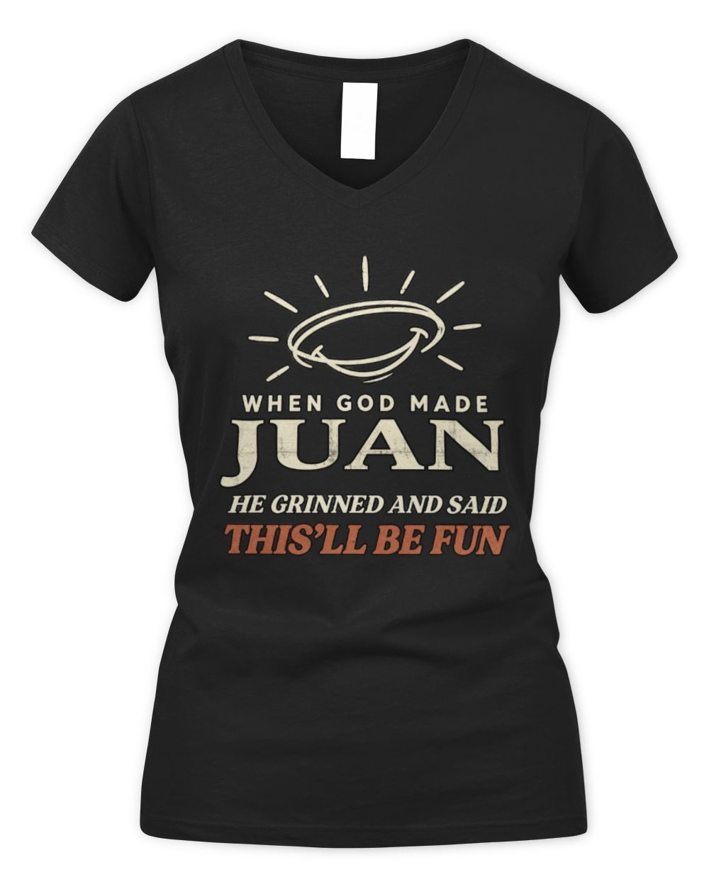 When God Made Your Name Funny Western T-Shirt T-Shirt JUAN M1-S82 / Women's V-Neck T-Shirt / black