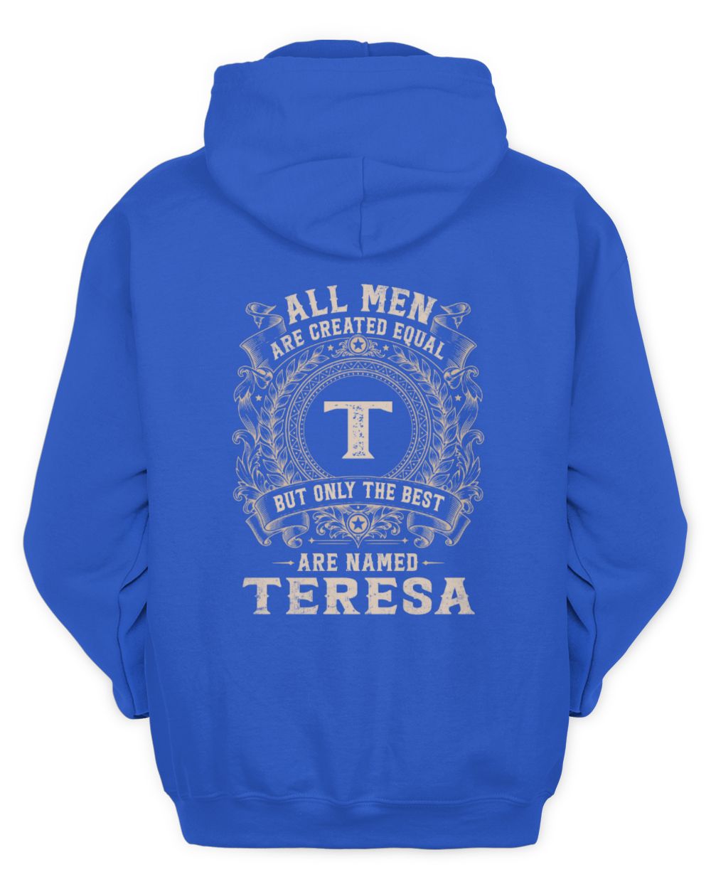All Men Are Created Equal Cool Logo Shirt TERESA M1-60 / Unisex Hoodie / royal