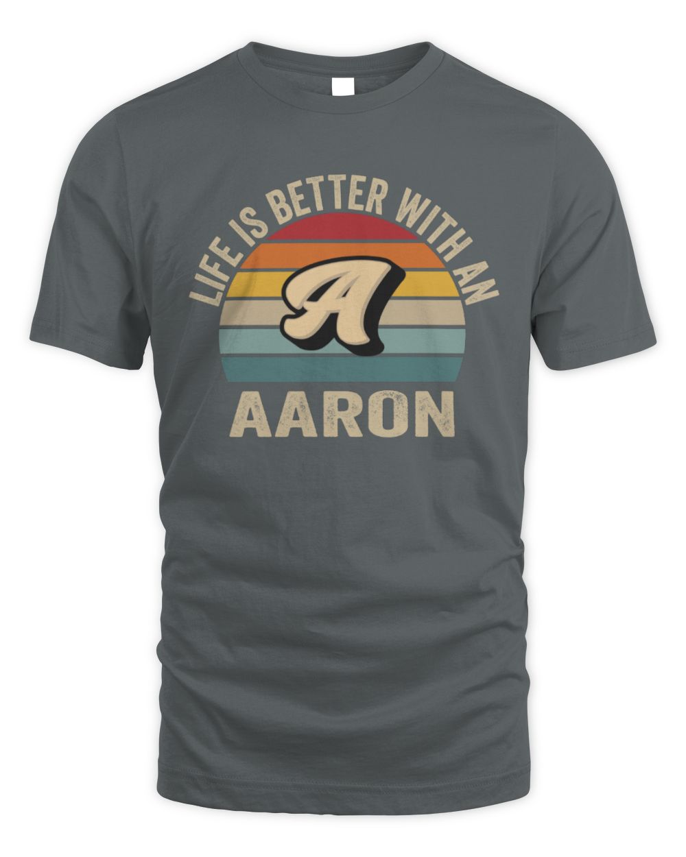 Life Is Better with Name Vintage Sun Shirt AARON M1-50 / Unisex Standard T-Shirt / charcoal