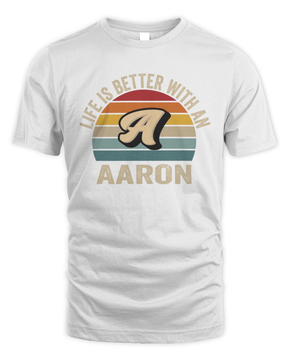 Life Is Better with Name Vintage Sun Shirt AARON M1-50 / Unisex Standard T-Shirt / white