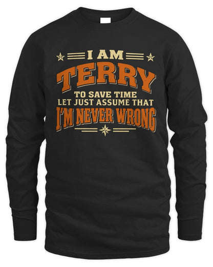 I'm Name Let's Just Assume I'm Never Wrong Retro Shirt TERRY M1-64 / Men's Long Sleeved T-Shirt / black