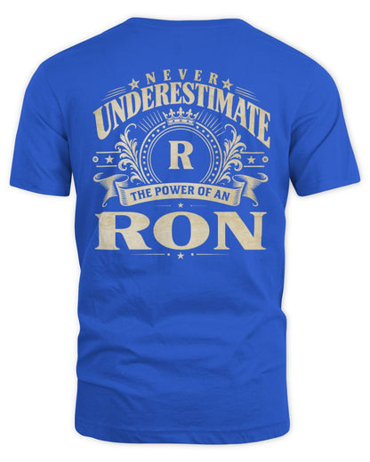 Never Underestimate Your Name Luxury Logo Shirt RON M1-63 / Unisex Standard T-Shirt / royal