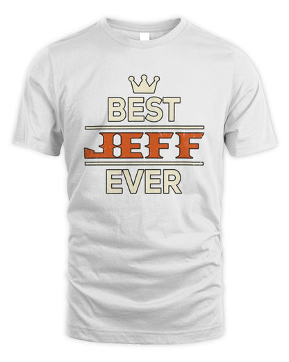 Best Your Name With Crown Shirt JEFF M1-59 / Unisex Standard T-Shirt / white