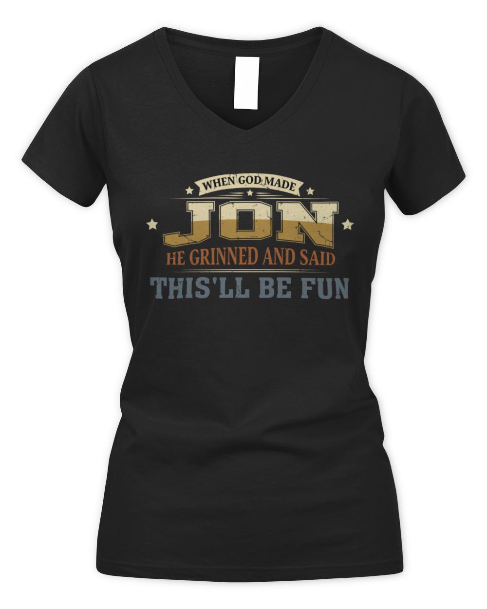 When God Made Your Name Funny Heritage T-Shirt JON M1-80 / Women's V-Neck T-Shirt / black
